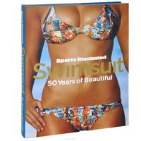 Sports Illustrated Swimsuit: 50 Years of Beautiful