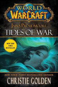 World of Warcraft: Jaina Proudmoore: Tides of War