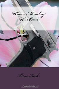 When Monday Was Over