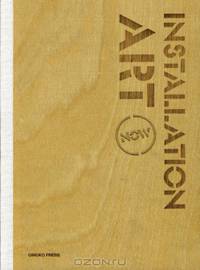 Installation Art Now