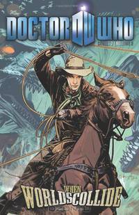 Doctor Who II Volume 2: When Worlds Collide (Doctor Who (IDW Numbered))