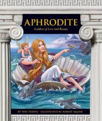 Aphrodite: Goddess of Love and Beauty (Greek Mythology)