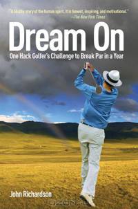 Dream On: One Hack Golfer