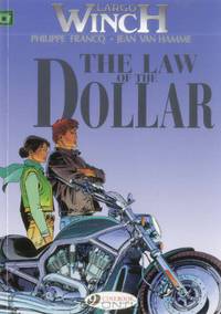 The Law of the Dollar: Largo Winch Vol. 10