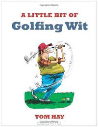 A Little Bit of Golfing Wit (Little Bit Of... (Summersdale))