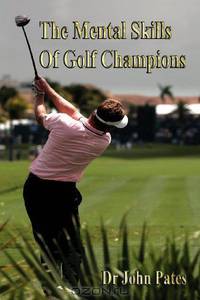 The Mental Skills of Golf Champions