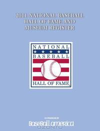 2012 HOF BA ALM 2012 National Baseball Hall of Fame Almanac: The Definitive Guide to the Baseball Hall of Fame Members