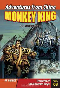 Monkey King # Volume 08 : Treasures of the Mountain Kings