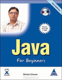 Java for Beginners, 2nd Edition: Covers Java SE 7 JDK (Book/CD-Rom)