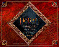 The Hobbit: Desolation of Smaug Chronicles. Art & Design