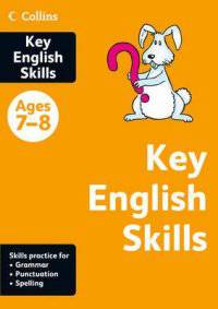 Key English Skills. Age 7-8