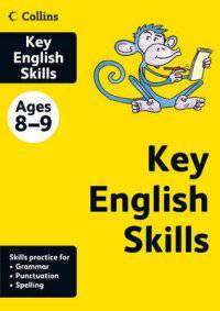 Key English Skills. Age 8-9