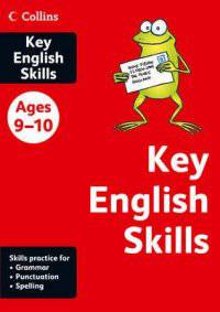 Key English Skills. Age 9-10