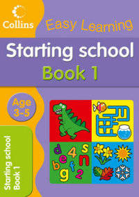 Starting School Book 1. Age 3-5