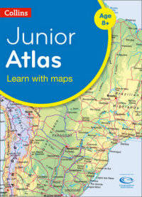 Collins Junior World Atlas. Age 8+