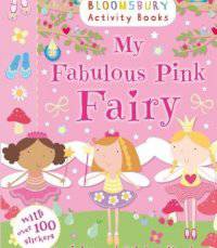 My Fabulous Pink Fairy. Activity and Sticker Book