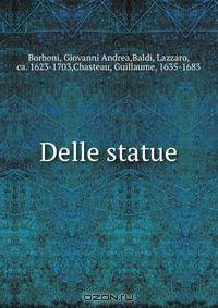 Delle statue
