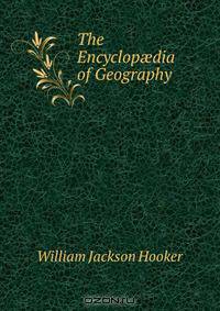 The Encyclop?dia of Geography