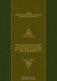 Histoire des simples me?dicamens apporte?s de l