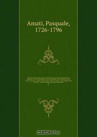 Collectio Pisaurensis omnium poematum, carminum, fragmentorum latinorum : sive ad Christianos, sive ad ethnicos, sive ad certos, sive ad incertos poetas, a prima latin? lingu? ?tate ad sextum usque Christianum seculum & Longobardorum in Italiam adventum p