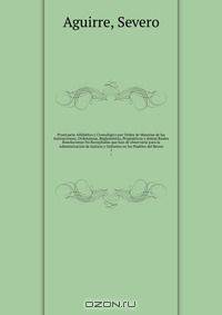 Prontuario Alfabetico y Cronologico por Orden de Materias de las Instrucciones, Ordenanzas, Reglamentos, Pragmaticas y demas Reales Resoluciones No Recopiladas que han de observarse para la Administracion de Justicia y Gobierno en los Pueblos del Reyno