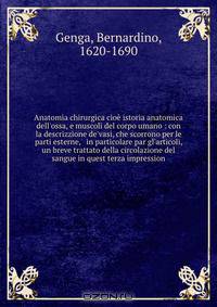 Anatomia chirurgica cioe istoria anatomica dell