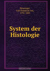 System der Histologie