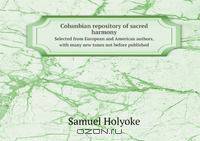 Columbian repository of sacred harmony