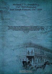 Nouvelle collection des memoires pour servir a l