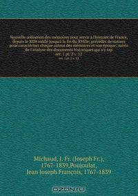 Nouvelle collection des memoires pour servir a l