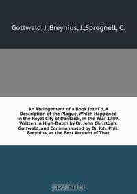 An Abridgement of a Book Intitl