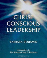 Christ Conscious Leadership