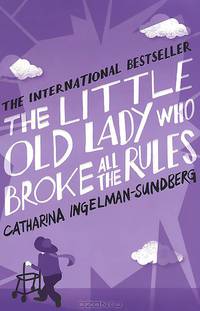 The Little Old Lady Who Broke All the Rules