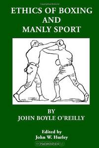 Ethics Of Boxing And Manly Sport (Volume 1)