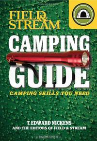 Field & Stream Skills Guide: Camping (Field & Streams Total Outdoorsman Challenge)