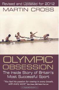 Olympic Obsession: The Inside Story of Britain