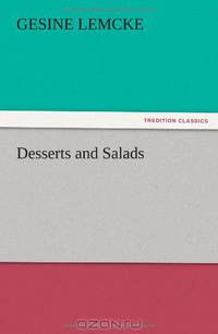Desserts and Salads
