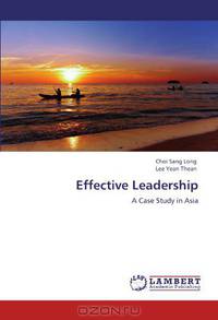 Effective Leadership: A Case Study in Asia