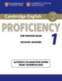 Cambridge English Proficiency 1 for Updated Exam Student's Book without Answers: Authentic Examination Papers from Cambridge ESOL