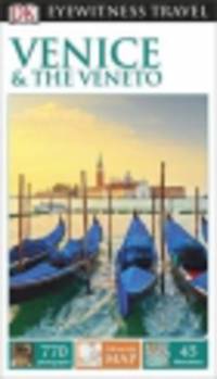Eyewitness Travel Guide Venice and the Veneto 2014