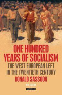 One Hundred Years of Socialism: West European Left in Twentieth Century