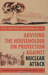 Advising the Householder on Protection Against Nuclear Attack