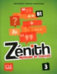 Zenith. Livre de l'Eleve 3 (+ DVD)