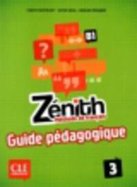 Methode Zenith Niveau 3 Livre du Professeur - guide pedagogique