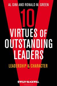 Ten Virtues of Outstanding Leaders