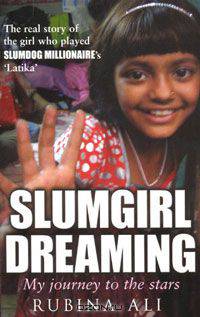 Slumgirl Dreaming: My Journey to the Stars