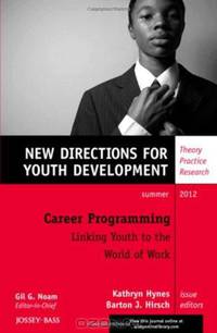 Career Programming: Linking Youth to the World of Work