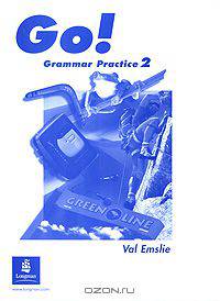 Go! Grammar Practice 2