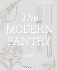 The Modern Pantry Cookbook