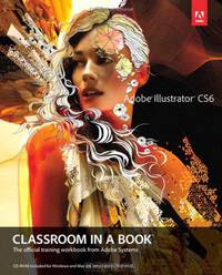 Adobe Illustrator CS6 Classroom in a Book